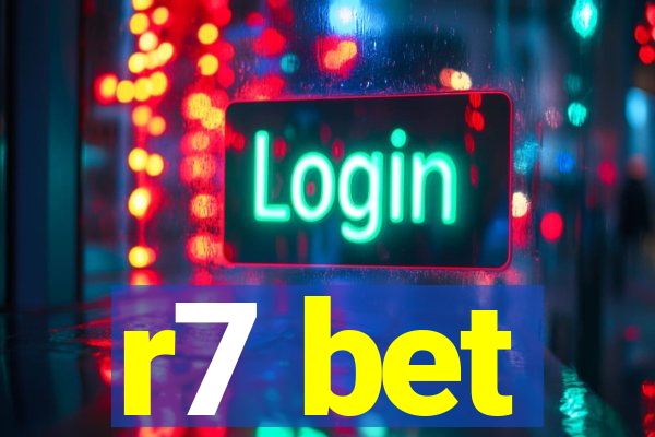 r7 bet